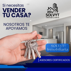 DESEAS VENDER TU CASA